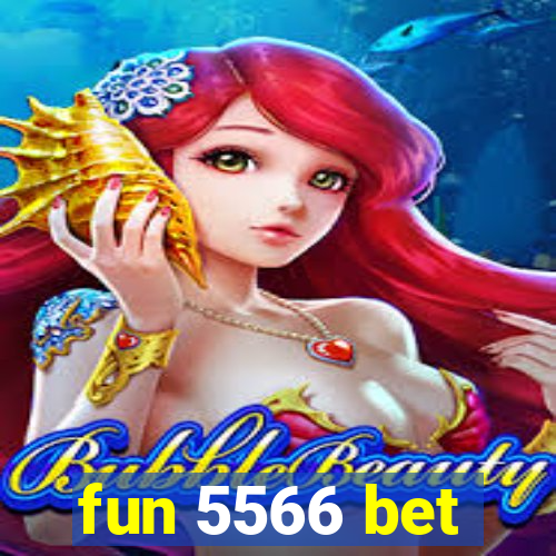 fun 5566 bet